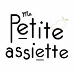 Ma Petite Assiette® (My Little Plate)